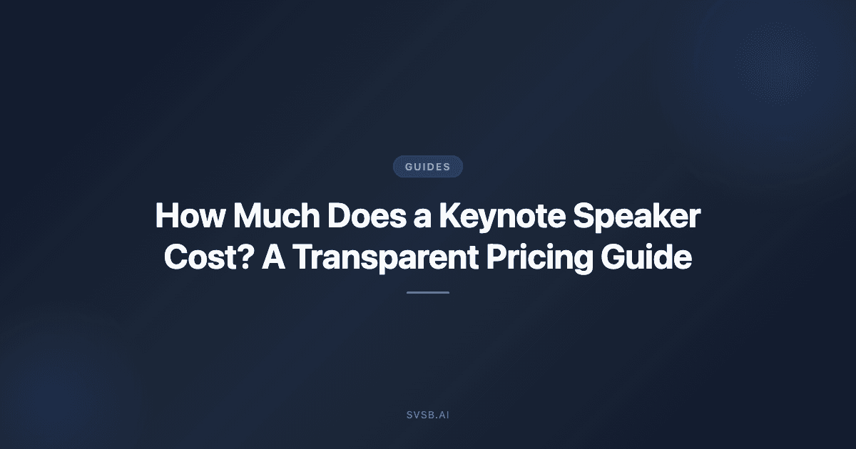 How Much Does a Keynote Speaker Cost? A Transparent Pricing Guide